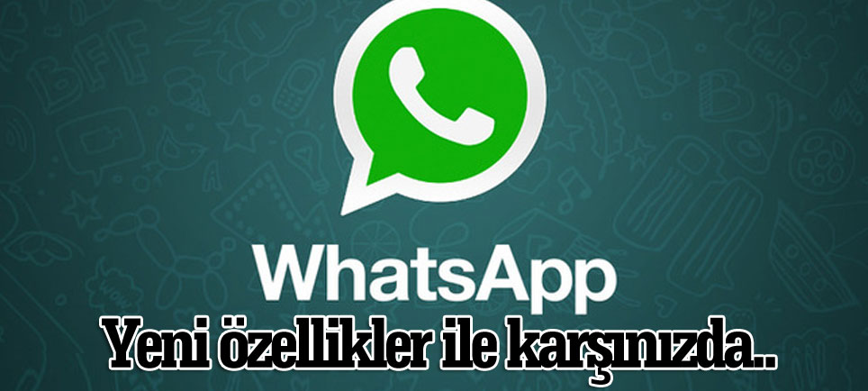 800 milyon aktif kullanıcısı olan WhatsApp güncellendi