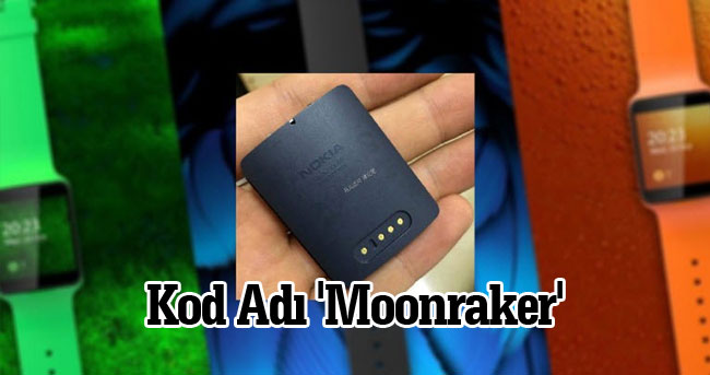Sır gibi saklanan Nokia'nın akıllı saati 'Moonraker' görüntüleri
